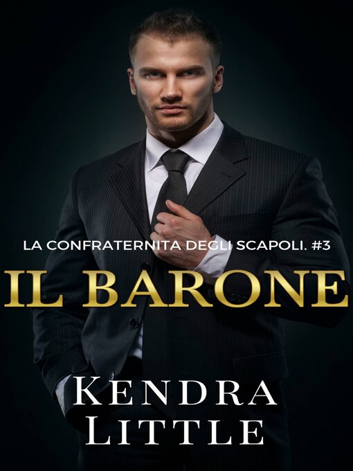 Title details for Il barone by Kendra Little - Available